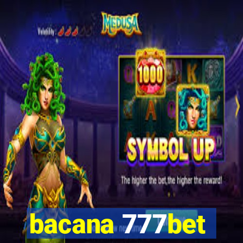 bacana 777bet